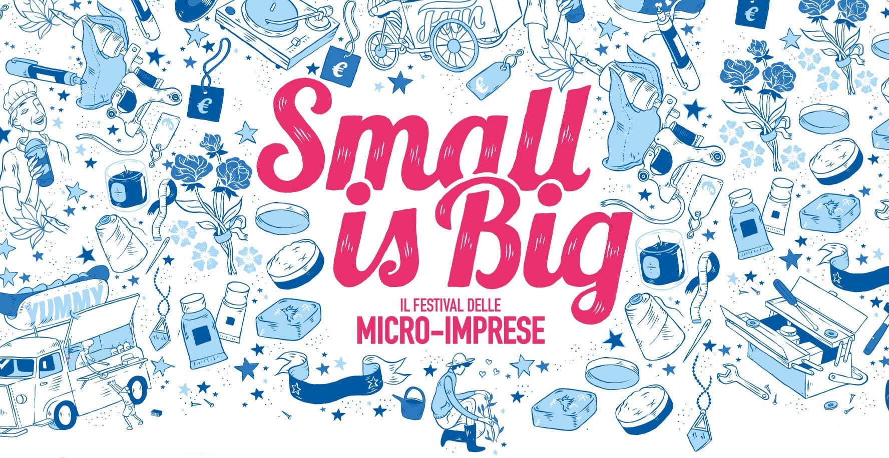 Small is Big : quando la micro imprenditoria diventa un grande valore.