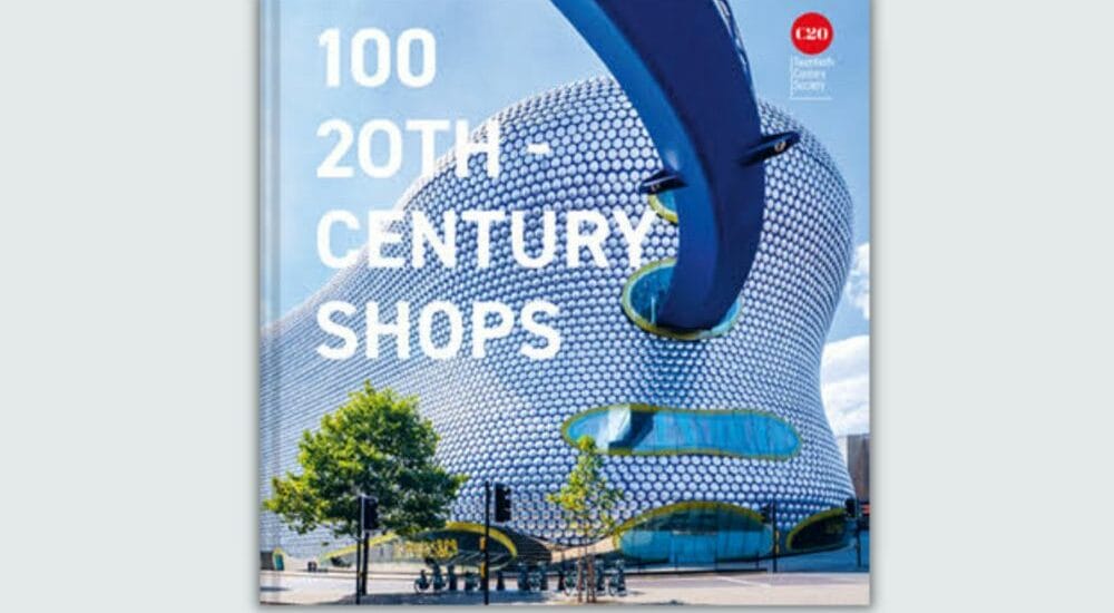 Book Review – Celebrating 20th Century shops.